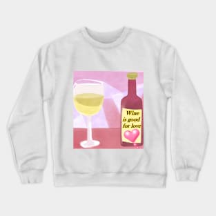 Wine ist Good Crewneck Sweatshirt